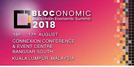 Bloconomic 2018 | Blockchain Economic Summit primary image