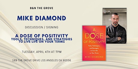 Mike Diamond discusses & signs A DOSE OF POSITIVITY at B&N The Grove