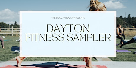 Dayton Fitness Sampler