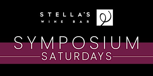 Stella's Wine Bar Symposium Saturdays - July 20, 2024 primary image