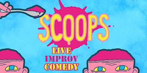 Imagem principal do evento Scoops - Improvised Comedy Night