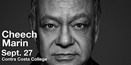 Celebrate Hispanic Heritage with Cheech Marin, Latino Thought Makers at CCC primary image