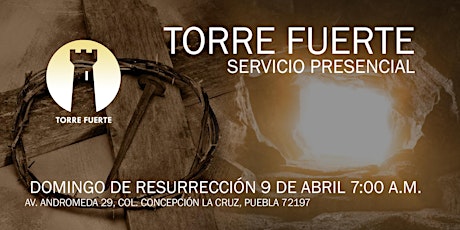 Imagen principal de Torre Fuerte Domingo Resurrección - Presencial