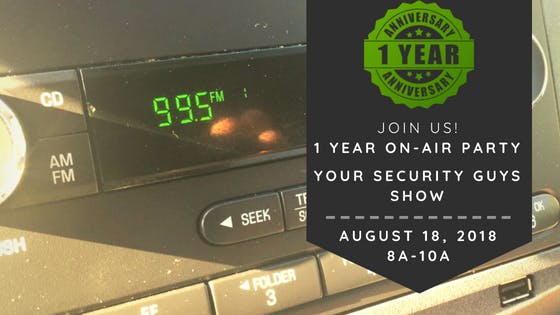 Your Security Guys Show: 1 Year On-Air Party