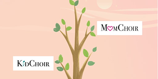 Grow Little Tree- MomChoir and KidChoir ALS Fundraiser