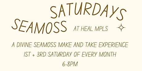 Seamoss Saturday 1st Saturday