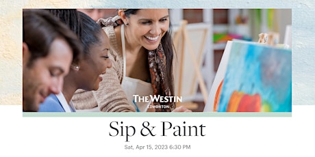 Sip & Paint with Lori Frank at The Westin Edmonton