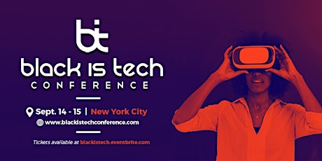 The Black is Tech Conference