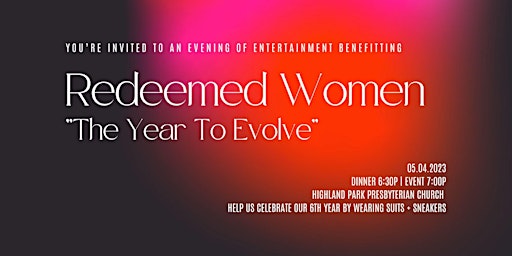 “The Year To Evolve” An Evening of Entertainment Benefitting Redeemed Women