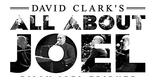 Imagen principal de David Clark's "All About Joel" Billy Joel Tribute