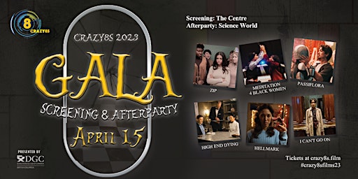 CRAZY8S 2023 Gala Screening + Afterparty