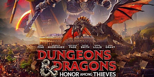 Dungeons and Dragons: Honor Among Thieves (April 7-13, 2023)