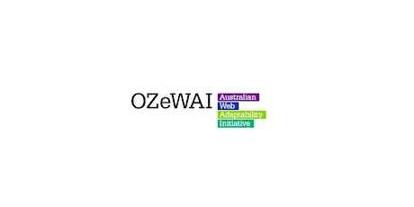 OZeWAI (Web content Adaptability Initiative in Australia) Accessibility Conference 2018 primary image