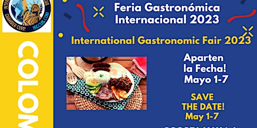 Feria Gastronómica Internacional 2023: COLOMBIA, Mayo 1-7