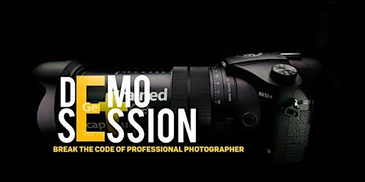 Demo Session - Photography Basics ( DSLR  or Smartphone) primary image