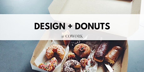 Design + Donuts at Cowork primary image
