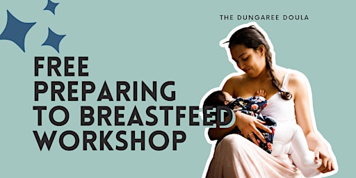 Free preparing to breastfeed workshop