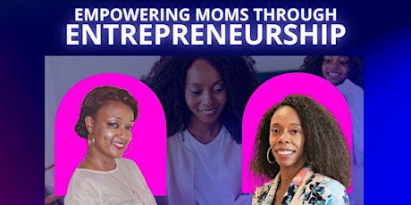 Mom Entrepreneurship  -  The Post-Pandemic Boom!