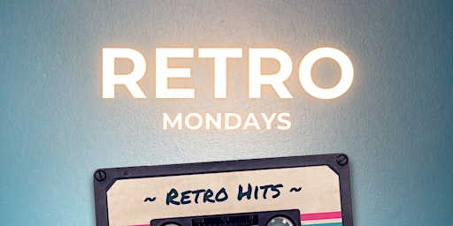 Retro Mondays In Astoria - Free After Work Party primary image