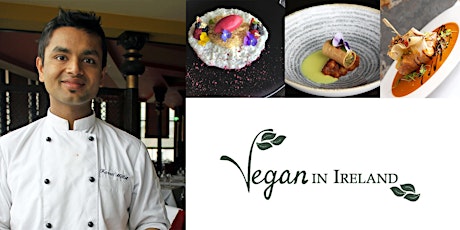 Vegan Indian Master Class + Dinner with Vegan in Ireland and Chef Karan Mittal primary image
