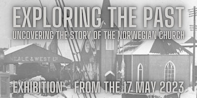 Exploring the past: Uncovering the story of the Norwegian Church