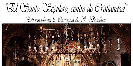 Imagen principal de El Santo Sepulcro, centro de Cristiandad