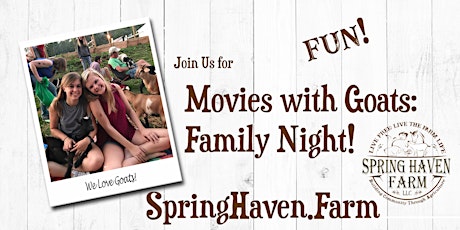 Farm Movie Night with Baby Goats! Family Night primary image