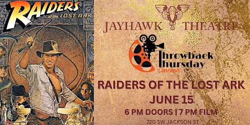 Throwback Thursday Cinema - Raiders of the Lost Ark (PG)