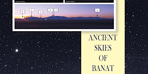 Book launch event Ancient Skies of Banat (Europe) primary image
