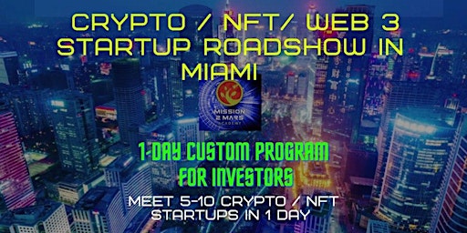 Immagine principale di Crypto / NFT / Web3 Startup Roadshow (1-Day Program in Miami) 