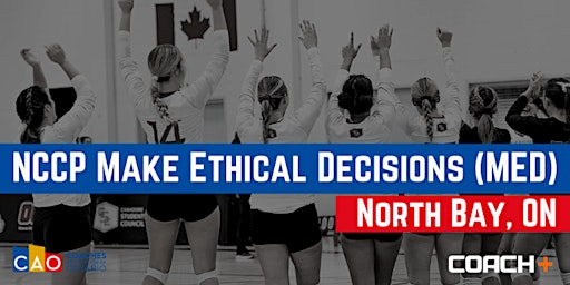 NCCP Make Ethical Decisions - North Bay