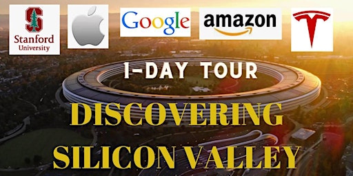 Primaire afbeelding van Discovering Silicon Valley 1 Day Tour (For groups only)
