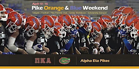 Pike Orange & Blue Weekend April 13 – 15 Gainesville, FL