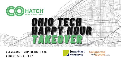 Cleveland August Ohio Tech Happy Hour ~ COhatch Takeover