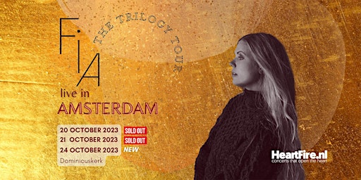 Primaire afbeelding van FIA :: The Trilogy Tour - Live in Amsterdam :: Extra Concert October 24th