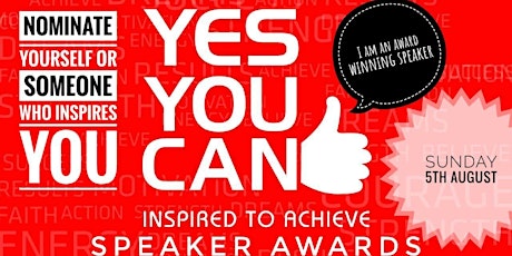 Yes You Can Inspired to Achieve Speaker Awards London Sunday 2nd September primary image