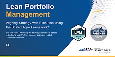 SAFe Lean Portfolio Management (LPM 6.0) - Australia!