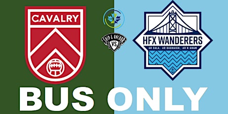 BUS ONLY - Cavalry FC vs HFX Wanderers