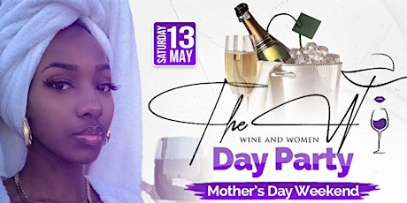 “The W”..Wine and Women Day Party
