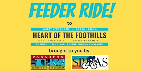 Feeder Ride to 626 Golden Streets Heart of the Foothills