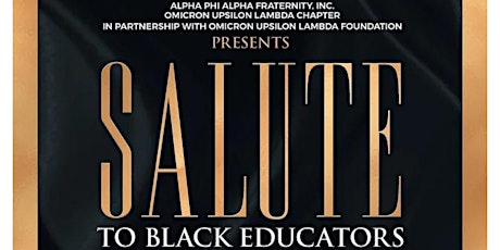 Salute To Black Educators Awards and Scholarship Gala