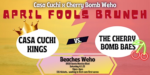Cherry Bomb x Casa Cuchi April Fools Day Brunch