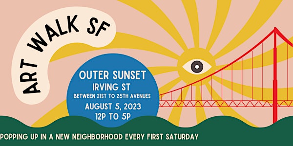 Art Walk SF - Outer Sunset "Street Festival"