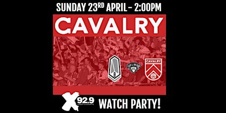 X92.9 Watch Party! CAVALRY v PACIFIC