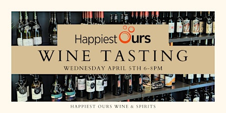 Wine Tasting at Happiest Ours!