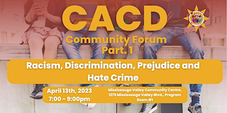 CACD Community Forum: Racism, Discrimination, Prejudice and Hate Crime
