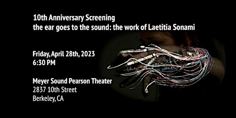 the work of Laetitia Sonami-10th Anniversary Screening