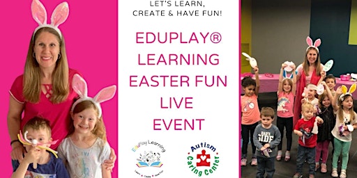EduPlay® Learning Easter Fun LIVE Event
