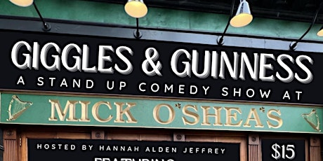 Giggles & Guinness: A Stand Up Comedy Show at Mick O’Shea’s