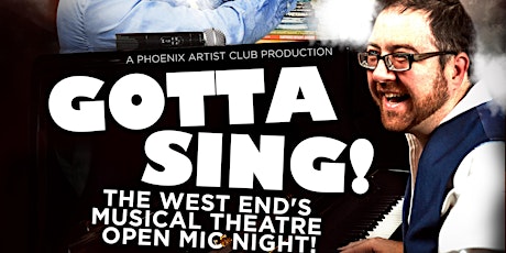 GOTTA SING! The West End's Musical Theatre Open Mic Night primary image